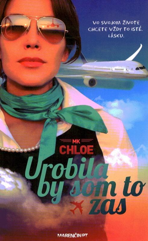 Kniha: Urobila by som to zas - MK Chloe