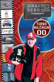 Kniha: Turbo milénium - Juraj Šebo