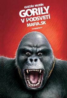 Kniha: Gorily v podsvetí - Gustáv Murín