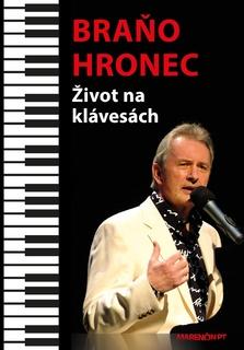 Kniha: Život na klávesách - Braňo Hronec