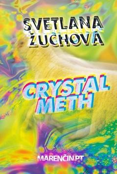 Kniha: Crystal meth - Svetlana Žuchová
