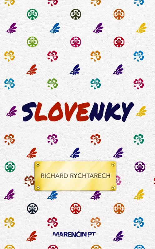 Kniha: Slovenky - Richard Rychtarech