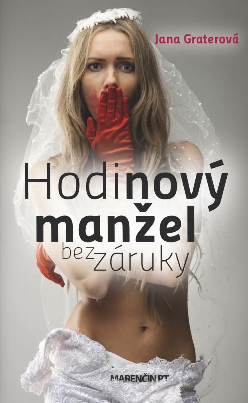 Kniha: Hodinový manžel bez záruky - Jana Graterová