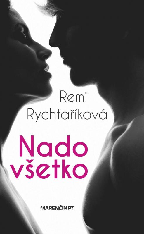 Kniha: Nadovšetko - Remi Rychtaříková