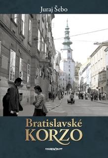 Kniha: Bratislavské korzo - Juraj Šebo