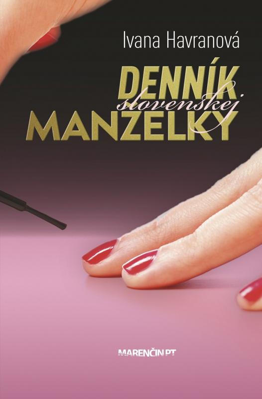 Kniha: Denník slovenskej manželky - Ivana Havranová