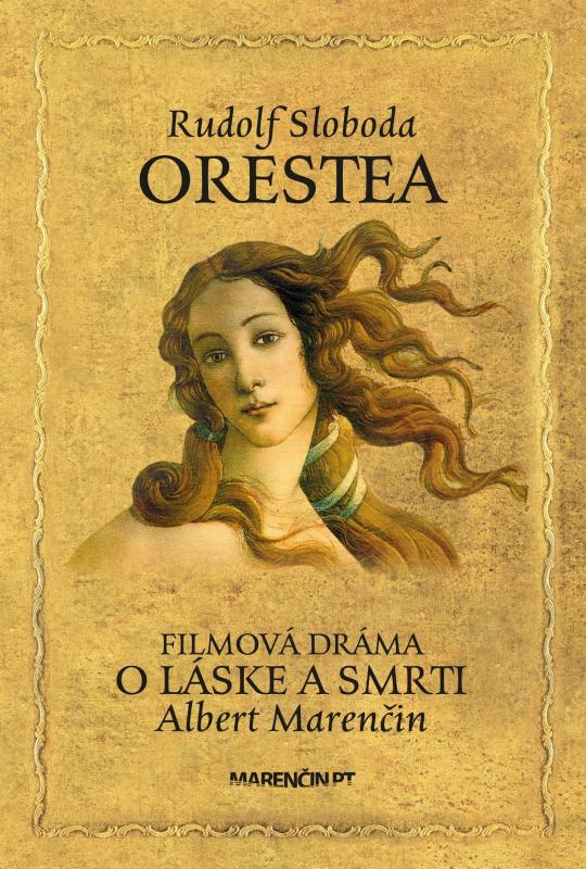 Kniha: Orestea - Rudolf Sloboda