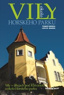 Kniha: Vily okolo Horského parku - Tomáš Berka