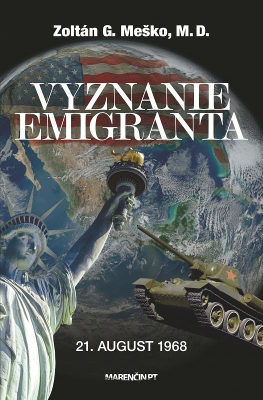 Kniha: Vyznanie emigranta - Zoltán G. Meško