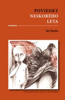 Kniha: Poviedky neskorého leta - Štepita Ján