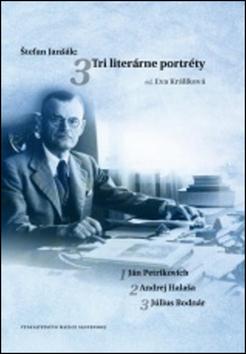 Kniha: Štefan Janšák: Tri literárne potréty - Králiková Eva