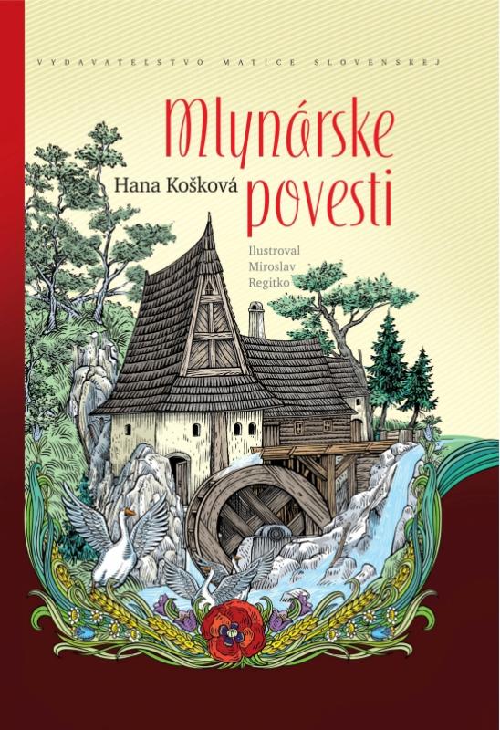 Kniha: Mlynárske povesti - Košková Hana