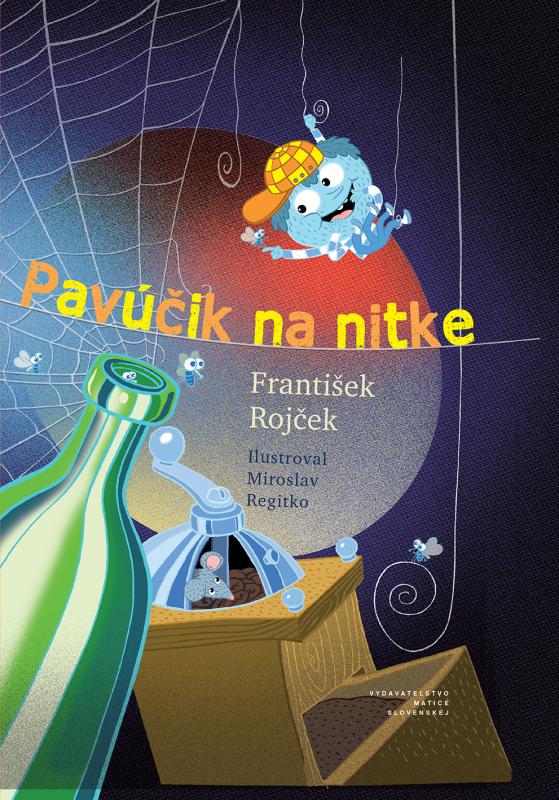 Kniha: Pavúčik na nitke - Rojček František