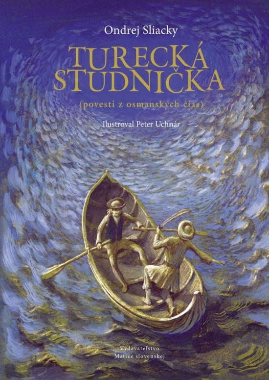 Kniha: Turecká studnička - Sliacky Ondrej