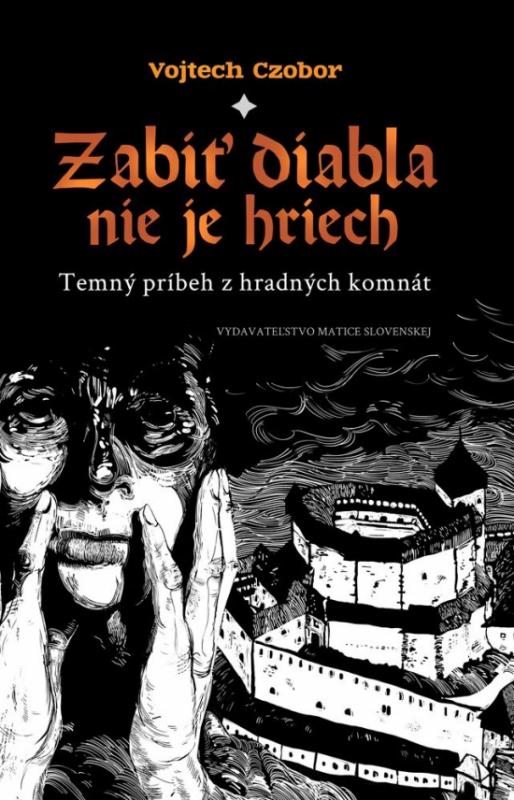 Kniha: Zabiť diabla nie je hriech - Czobor Vojtech