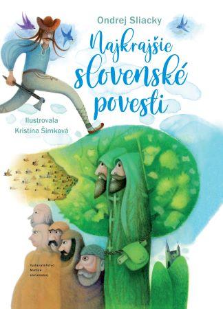 Kniha: Najkrajšie slovenské povesti (2. vydanie) - Ondrej Sliacky