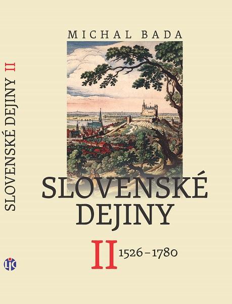 Kniha: Slovenské dejiny II. 1526-1780 - Michal Bada