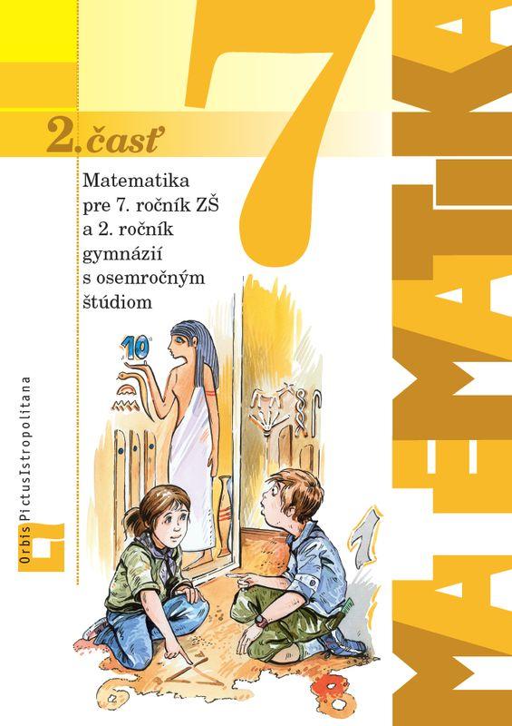 Kniha: Matematika pre 7. ročník ZŠ a 2. ročník gymnázií s osemročným štúdiom - Ján Žabka