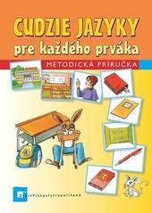 Kniha: Cudzie jazyky pre každého prváka - Metodická príručka - Beáta Menzlová