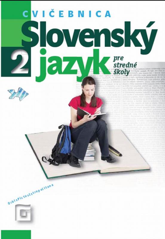 Kniha: Slovenský jazyk 2 pre stredné školy (Cvičebnica) - Milada Caltíková