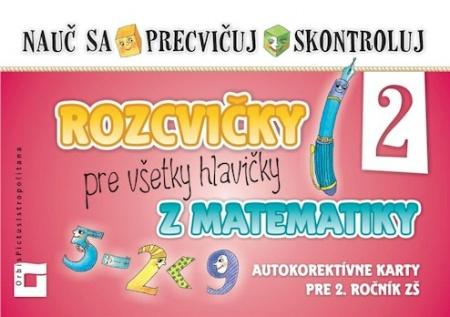 Kniha: Rozcvičky pre všetky hlavičky z matematiky 2 - Martina Totkovičová