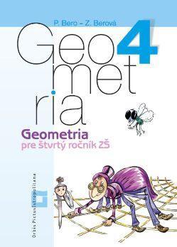 Kniha: Geometria pre 4. ročník základných škôl (Pracovný zošit) - Peter Bero