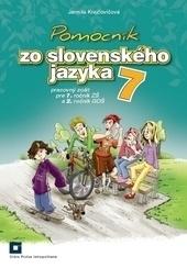 Kniha: Pomocník zo slovenského jazyka 7 pre 7. ročník základných škôl a 2. ročník gymnázií s osemročným štú - Jarmila Krajčovičová