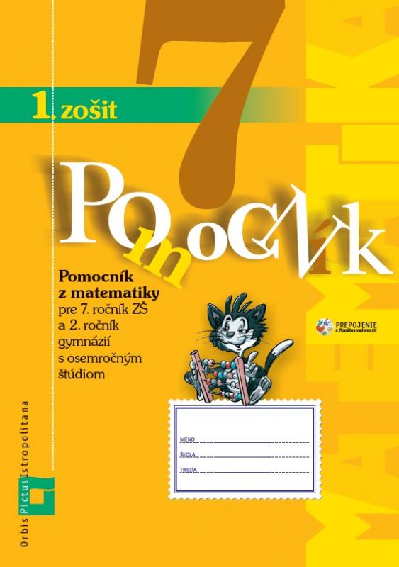 Kniha: Pomocník z matematiky pre 7. ročník základných škôl a 2. ročník gymnázií s osemročným štúdiom - Zuzana Berová