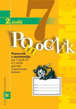 Kniha: Pomocník z matematiky pre 7. ročník základných škôl a 2. ročník gymnázií s osemročným štúdiom - Zuzana Berová