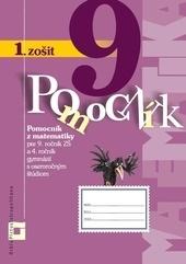 Kniha: Pomocník z matematiky pre 9. ročník základných škôl a 4. ročník gymnázií s osemročným štúdiom - Peter Bero