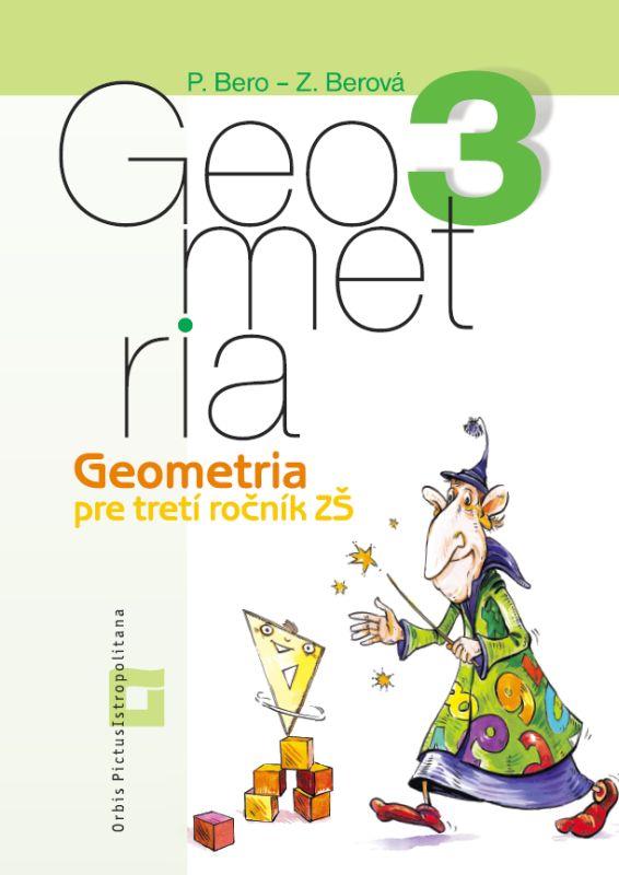 Kniha: Geometria pre 3. ročník základných škôl (Pracovný zošit) - Peter Bero