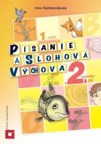 Písanie a slohová výchova v 2. ročníku ZŠ - 1. zošit