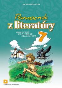 Pomocník z literatúry 7 (pracovný zošit)