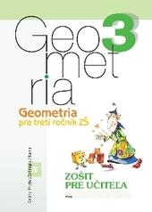 Kniha: Geometria pre 3.ročník ZŠ - Zošit pre učiteľa - Vladimír Repáš