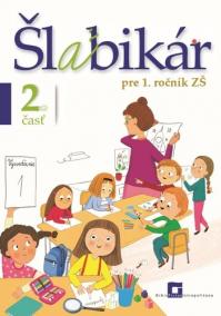 Šlabikár pre 1. ročník ZŠ - 2. časť