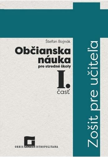 Kniha: ZPU – Občianska náuka pre SŠ – 1. časť - Štefan Bojnák