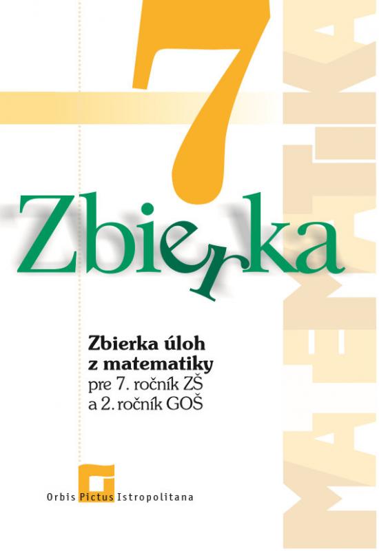 Kniha: Zbierka úloh z matematiky 7 - Zuzana Valášková