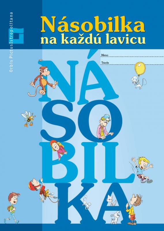 Kniha: Násobilka na každú lavicu - Mária Števíková