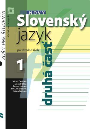 Kniha: Nový Slovenský jazyk pre stredné školy 1 (zošit pre študenta) 2.časťkolektív autorov