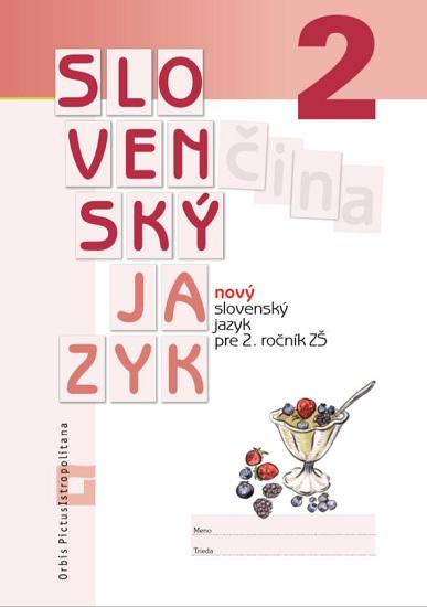Kniha: Nový slovenský jazyk pre 2. roč. ZŠ - Z. Stankovianska