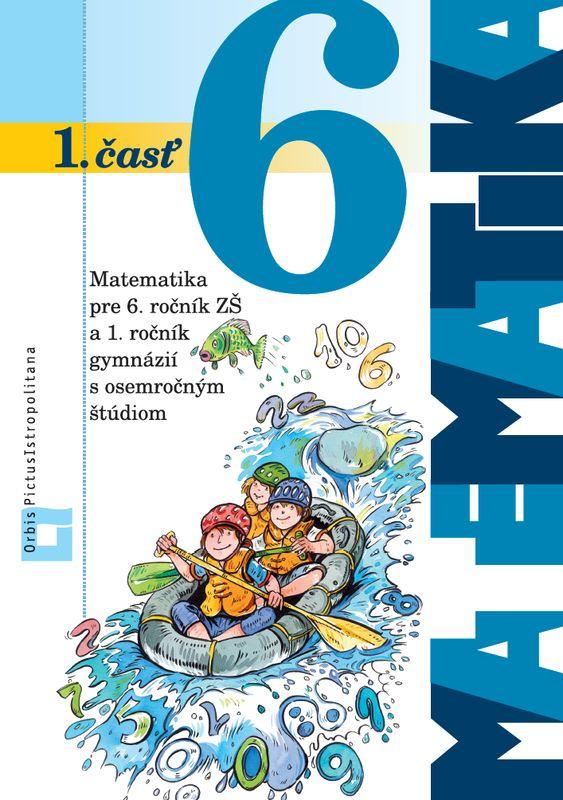 Kniha: Matematika 6 - 1. časť - Ján Žabka