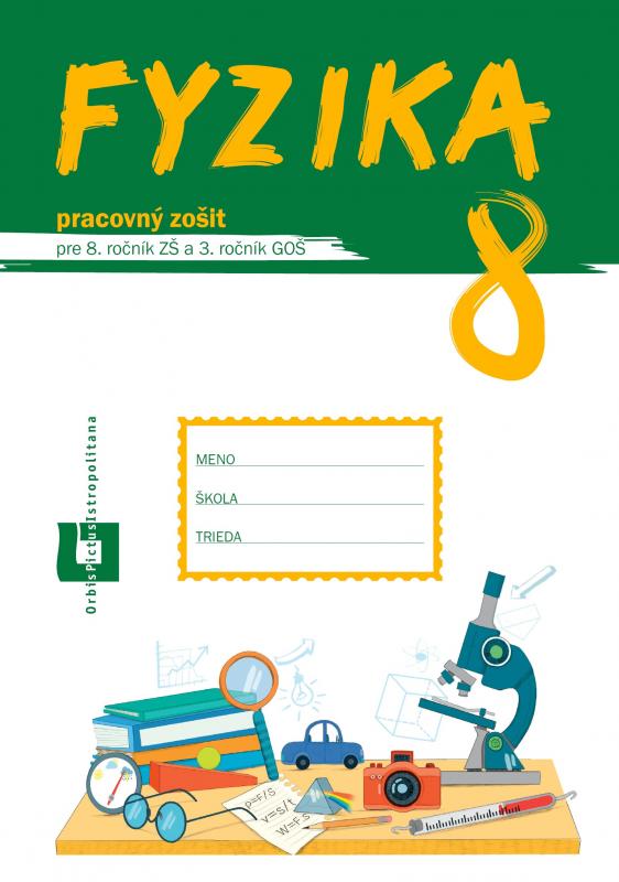 Kniha: Fyzika 8 - Pracovný zošit - P. Kriek