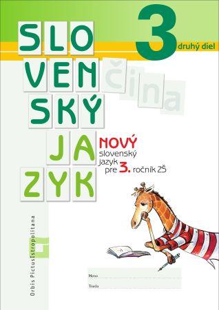Kniha: Nový Slovenský jazyk pre 3. ročník ZŠ - 2. diel (pracovná učebnica) - Romana Culková