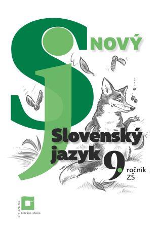 Kniha: Nový Slovenský jazyk 9. ročník ZŠ a 4. roč. GOŠ - J. Krajčovičová