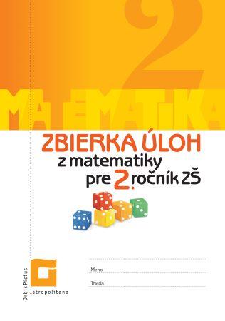 Kniha: Zbierka úloh z matematiky 2 - V.Palková