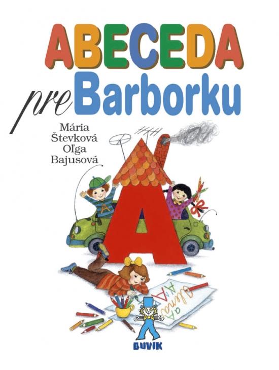 Kniha: ABECEDA pre Barborku - 7. vydanie - Števková Mária