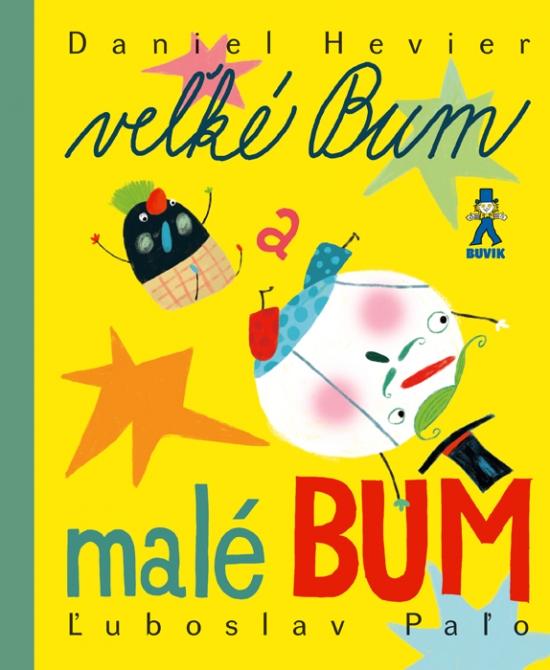 Kniha: Veľké BUM a malé BUM - Hevier Daniel