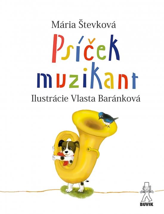 Kniha: Psíček muzikant - Števková Mária