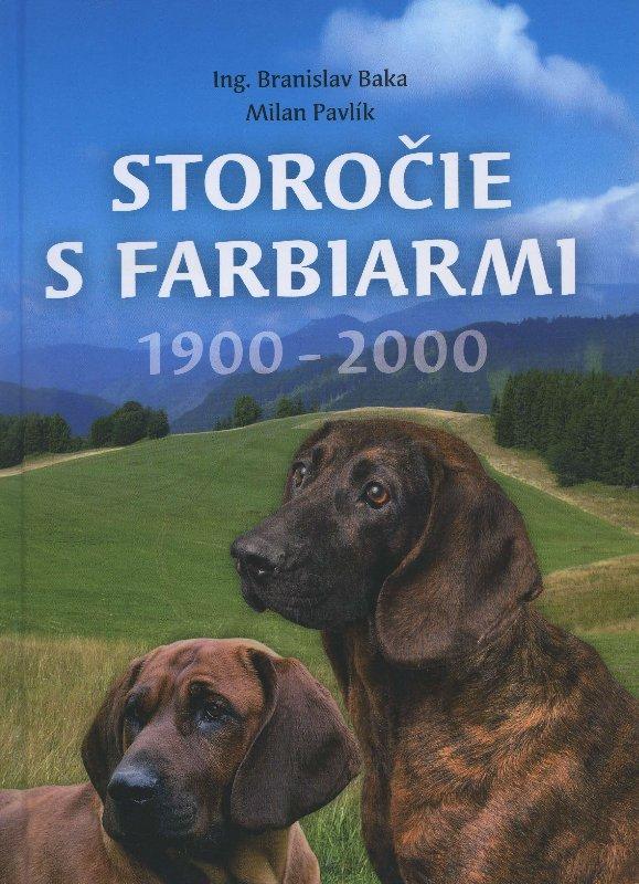 Kniha: Storočie s farbiarmi 1900-2000 - Branislav Baka