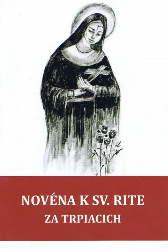 Kniha: Novéna k sv.Rite za trpiacich - 2. vydanieautor neuvedený